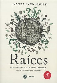 Raíces, Lyanda Haupt - La Llave