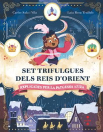 Set trifulgues dels Reis d'Orient explicades per la patgessa Aziza, Carles Sala i Vila - CRUILLA