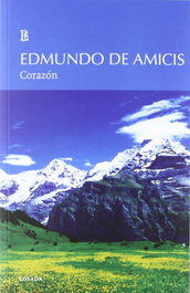 Corazón, Edmundo De Amicis - LOSADA