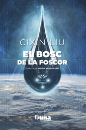 Duna Llibres, El bosc de la foscor, Cixin Liu