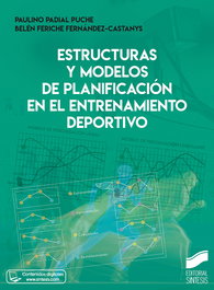 Estructuras y modelos de planificación en el entrenamiento deportivo, Belén Feriche Fernández-Castanys - SINTESIS EDITORIAL