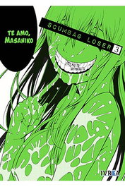 Editorial Ivrea, S.L. Scumbag Loser 03 (Comic) inevitable de Mikoto Yamaguchi