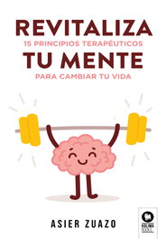KOLIMA, Revitaliza tu mente: 15 principios para cambiar tu vida, Asier Zuazo Iturbe - KOLIMA