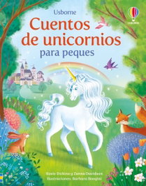 USBORNE Cuentos de unicornios para peques, Rosie Dickins / Susanna Davidson