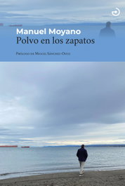 Polvo en los zapatos, Manuel Moyano Ortega - MENOSCUARTO