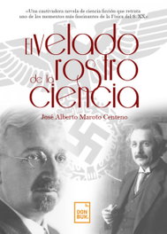 El velado rostro de la ciencia, José Alberto Maroto Centeno - DONBUK EDITORIAL