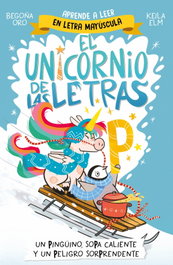 BEASCOA El unicornio de las letras 4 - Un pingüino, sopa caliente y un peligro sorprendente