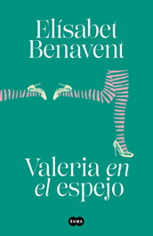 Valeria en el espejo (Saga Valeria 2), Elísabet Benavent - SUMA DE LETRAS