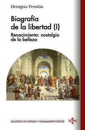 Biografía de la libertad (I), Benigno Pendás García - TECNOS