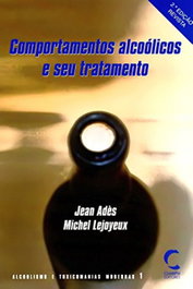 Comportamentos Alcoólicos e seu Tratamento, Jean Adés - CLIMEPSI EDITORES
