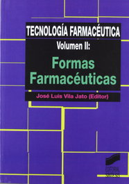 SINTESIS EDITORIAL, TECNOLOGIA FARMACEUTICA VOL. II - VV.AA.