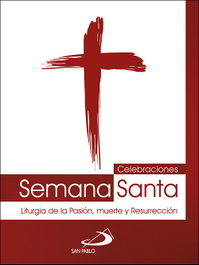 Celebraciones Semana Santa, Equipo San Pablo - SAN PABLO EDITORIAL