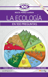 La Ecología en 100 preguntas, Rocío Pérez Gañán - NOWTILUS EDITORIAL
