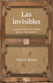 Las invisibles, Peio H. Riaño - CAPITAN SWING LIBROS
