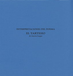 UNIVERSIDAD DE JAEN, Interpretaciones del poema 'El Tartesio', Aurora Luque - Editorial de la Universidad de Jaén