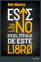 Este no es el título de este libro, Nelo Alberto Maestre Blanco - SHACKLETON BOOKS