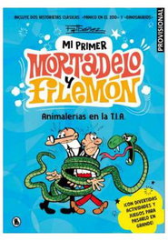 Penguin Random House Grupo Editorial, S.A.U. Animalerías en la T.I.A. (Mi primer Mortadelo y Filemón)