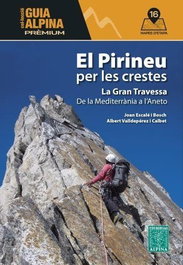 ALPINA, El pirineu catala per les crestes, AA.VV. - ALPINA