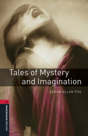OXFORD UNIVERSITY PRESS Tales of Mystery and Imagination, Edgar Allan Poe - OXFORD UNIVERSITY PRESS