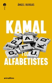 Kamal i els alfabetistes, Angel Burgas - ANIMALLIBRES, S.L.