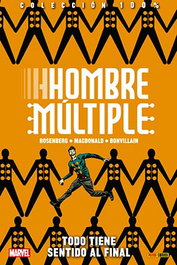 Panini España S.A. Hombre Múltiple: Todo tiene sentido al final
