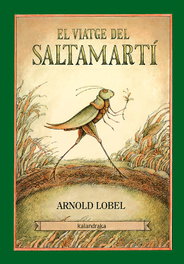 Kalandraka, El viatge del Saltamartí, Arnold Lobel - Kalandraka