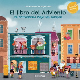 TIMUN MAS, El libro del Adviento. 24 actividades bajo las solapas