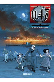 U 47 Vol. 06. America En Guerra
