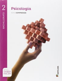 SANTILLANA, (16).PSICOLOGIA 2ºBACH.(+ENCARTE) SABER HACER - AA.VV.