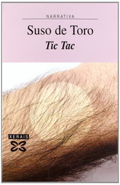 Tic-Tac, Suso de Toro - XERAIS