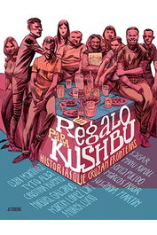 Astisendo Grupo Editorial, S.L. Un regalo para Kushbu. Historias que cruzan fronteras