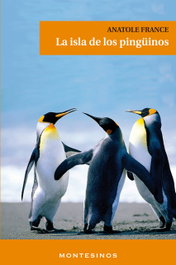 LA ISLA DE LOS PINGUINOS, ANATOLE FRANCE - INTERVENCION CULTURAL ED.