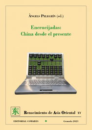 COMARES, Encrucijadas: China desde el presente - Àngels Pelegrin Solé