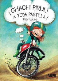 DAURO, ¡Chachi piruli a toda pastilla! - Pilar Lucea