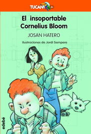 EDEBE, EL INSOPORTABLE CORNELIUS BLOOM