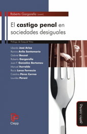 CASTIGO PENAL EN SOCIEDADES DESIGUALES, Roberto Gargarella - MIÑO Y DAVILA
