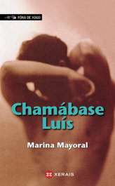 XERAIS, Chamábase Luís - Marina Mayoral