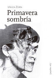 Primavera sombría, Unica Zürn - PEPITAS DE CALABAZA