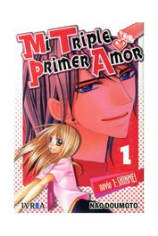 Editorial Ivrea, S.L. Mi triple primer amor 01 (Comic) inevitable de Nao Doumoto