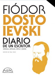 PAGINAS DE ESPUMA EDITORIAL, Estuche. Diario de un escritor, Fiódor Dostoievski - PAGINAS DE ESPUMA EDITORIAL