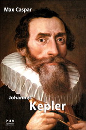 Johannes Kepler, Max Caspar - PUV.(PUB.UNIVERSITAT VALENCIA)