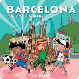 Barcelona, for tiny travelers, anglès, VV.AA. - TRIANGLE POSTALS