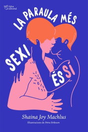 La palabra más sexi es sí, Machlus Joy - L'ALTRA EDITORIAL