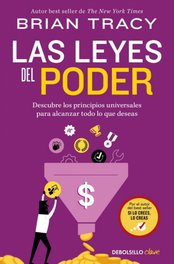 Las leyes del poder, Brian Tracy - DEBOLSILLO