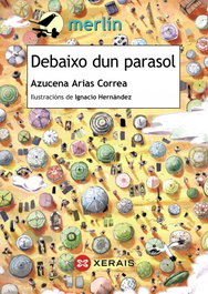 Debaixo dun parasol, Azucena Arias Correa - XERAIS