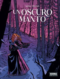 Norma Editorial Un oscuro manto, Jaime Martin - Norma Editorial