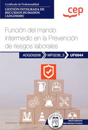 Manual Función del Mando Intermedio en la Prevención de Riesgos, AA.VV - CEP EDITORIAL