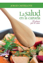DILEMA La salud en la cazuela