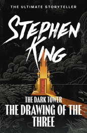 The Dark Tower II: The Drawing Of The Three, Stephen King - HODDER & STOUGHTON