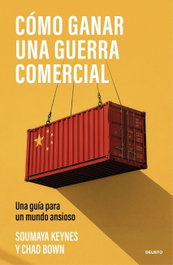 Cómo ganar una guerra comercial, DEUSTO